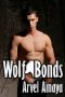 [Wolf Bonds 01] • Wolf Bonds